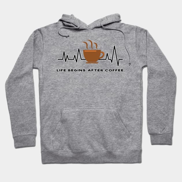 Heartbeat - Life Begins After Coffee Hoodie by DesignWood Atelier